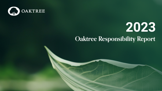 2023 Oaktree Responsibility Report for article